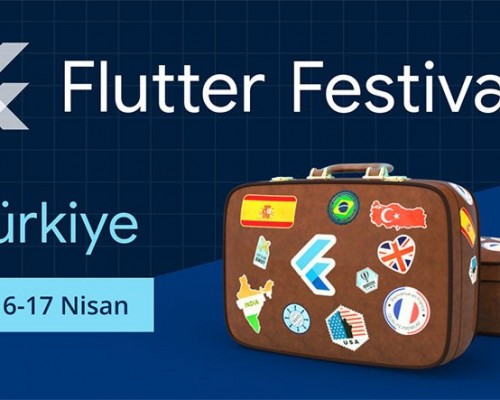 Google Developer Groups Tarafından Düzenlenen Flutter Festivali, 16 Nisan’da Başlıyor