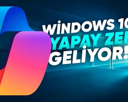 Windows 11 in Öve Öve Bitirilemeyen Yapay Zekâ Özellikleri Windows 10 a Geliyor