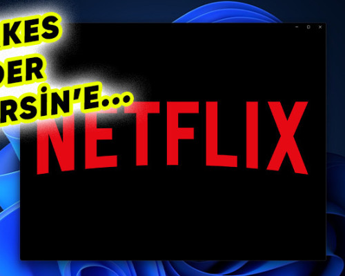 Netflix in Yeni Windows Uygulaması Tepkilerin Odağında: İndirme İşlevselliği Bile Gitti!
